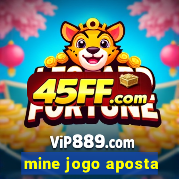 mine jogo aposta